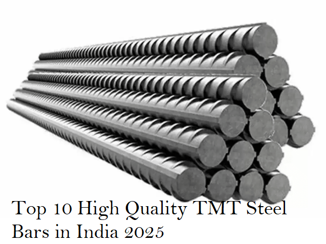 Top 10 High Quality TMT Steel Bars in India 2025